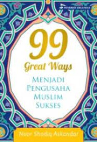 Image of 99 Great Ways Menjadi Pengusaha Muslim Sukses