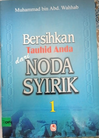 Image of Bersihkan tauhid anda dari noda syirik 1