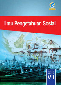 Image of Ilmu Pengetahuan Sosial untuk SMP Kelas VII :Kurikulum 2013