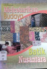 Image of Melestarikan budaya batik nusantara