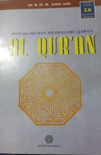 Image of Memahami dan Mendalami Ajaran Al Quran