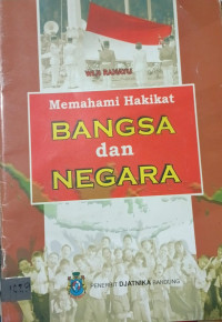 Image of Memahami hakikat bangsa dan negara