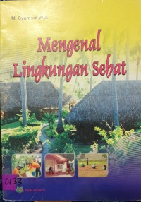 Image of Mengenal Lingkungan Sehat