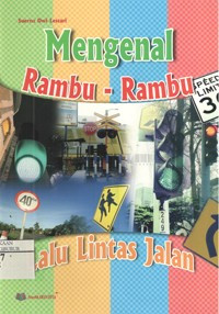 Image of Mengenal Rambu-Rambu Lalu Lintas Jalan