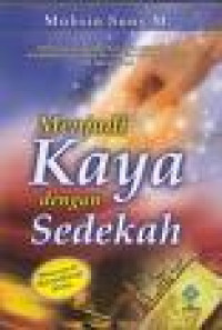Image of Menjadi Kaya Dengan Sedekah