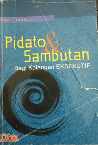 Image of Pidato & Sambutan Bagi Kalangan Eksekutif