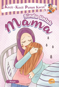 Image of Rindu untuk mama : Kecil kecil punya karya