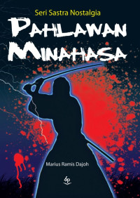 Image of Seri Sastra Nostalgia Pahlawan Minahasa