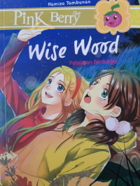Image of Wise Wood Pelajaran berharga